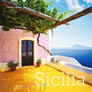 taliento luisa; feruglio e. (curatore); pavan a. (curatore) - sicilia. l'isola