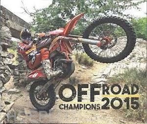aa.vv. - off roads champions 2015