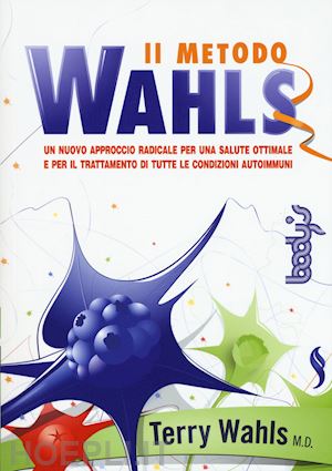 wahls terry - il metodo wahls