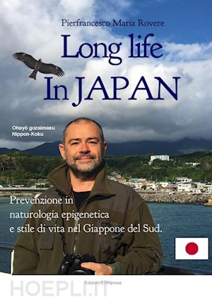 pierfrancesco maria rovere - long life in japan