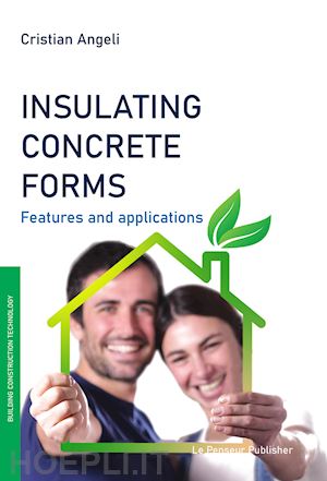 angeli cristian - insulating concrete forms. features and applications