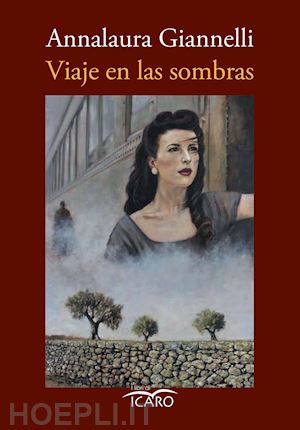 giannelli annalaura - viajes en las sombras