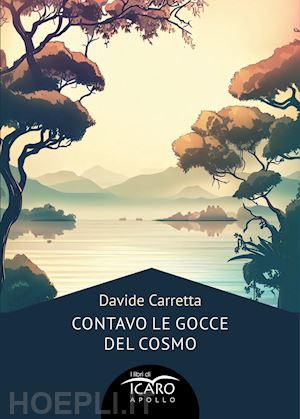 carretta davide - contavo le gocce del cosmo