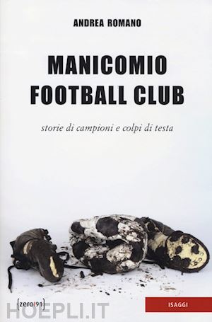 romano andrea - manicomio football club
