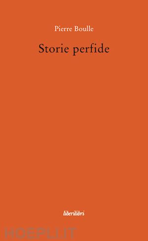 boulle pierre - storie perfide