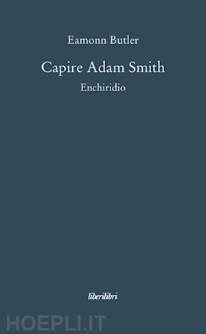 butler eamonn - capire adam smith