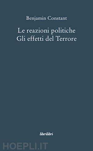 constant benjamin - le reazioni politiche. gli effetti del terrore