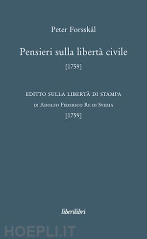forsskal peter - pensieri sulla liberta' civile (1759)
