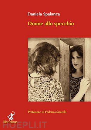 spalanca daniela - donne allo specchio