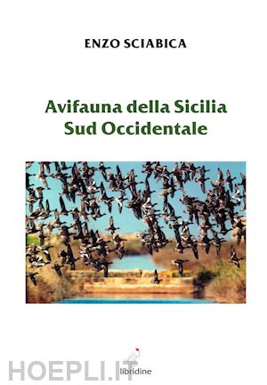 sciabica enzo - avifauna della sicilia sud occidentale