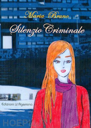 bruno maria - silenzio criminale