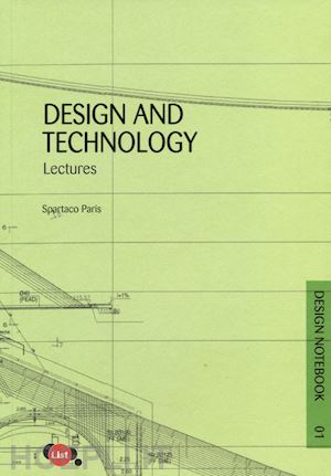 paris spartaco - design and technology. lectures. vol. 1