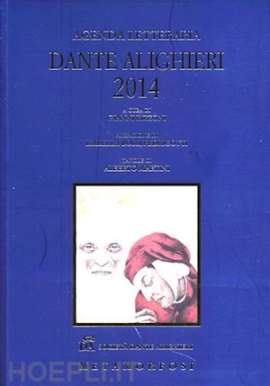 rizzoni g. (curatore); masi a. (curatore) - agenda letteraria dante alighieri 2014
