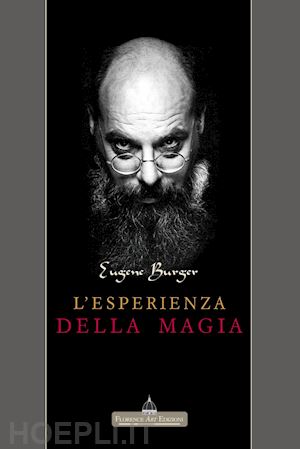 burger eugene - l'esperienza della magia