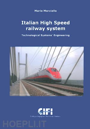 morziello mario - italian high speed railway system. technological systems engineering