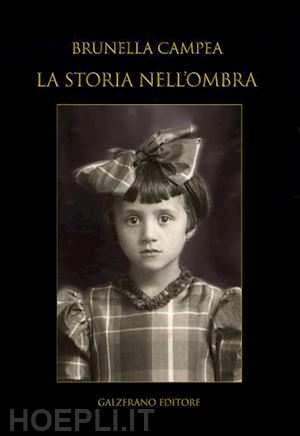 campea brunella - la storia nell'ombra