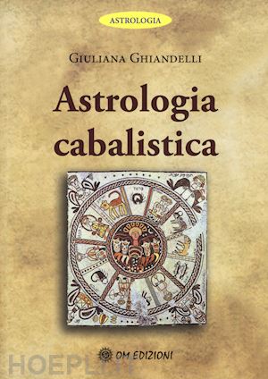 ghiandelli giuliana - astrologia cabalistica