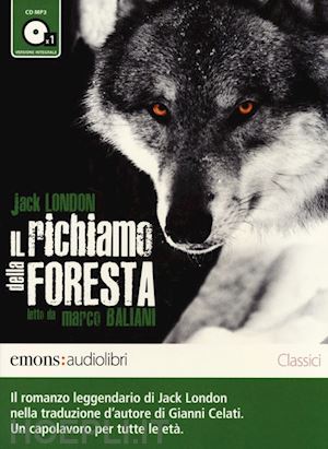 london jack - richiamo della foresta letto da marco baliani. audiolibro. cd audio formato mp3.