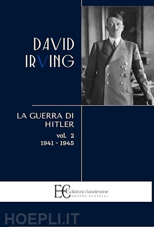 irving david - la guerra di hitler vol. 2