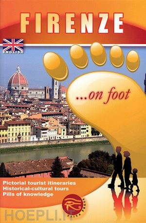 cantafio fulvio - firenze... on foot guida 2012