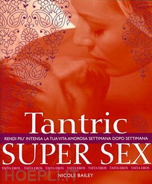 bailey nicole - tantric super sex