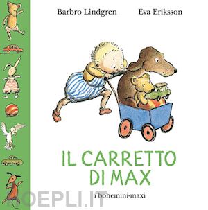 lindgren barbro - il carretto di max. ediz. illustrata