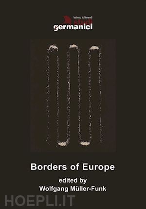 müller-funk w.(curatore) - borders of europe