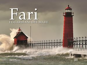 ross david - fari. i guardiani del mare