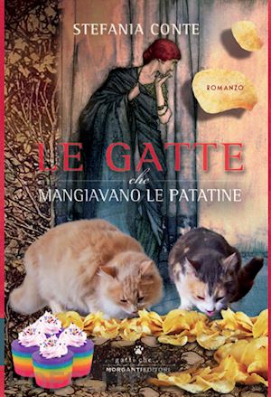 conte stefania - le gatte che mangiavano le patatine