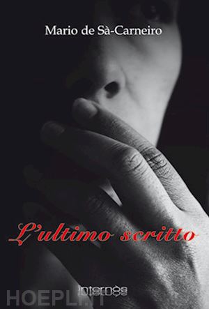 de sa carneiro mario - l'ultimo scritto