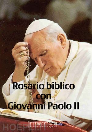  - il rosario biblico con giovanni paolo ii