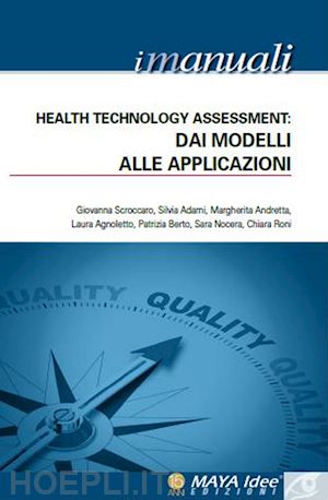  - health technology assessment. dai modelli alle applicazioni. vol. 4