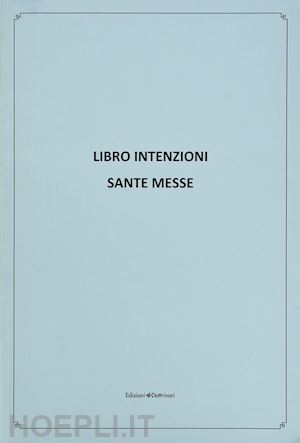  - libro intenzioni. sante messe