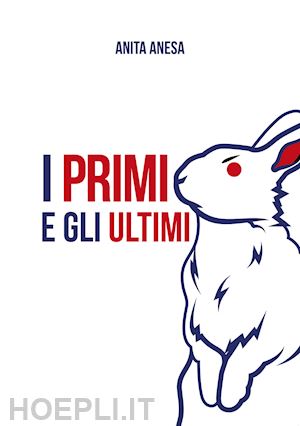 anesa anita - i primi e gli ultimi