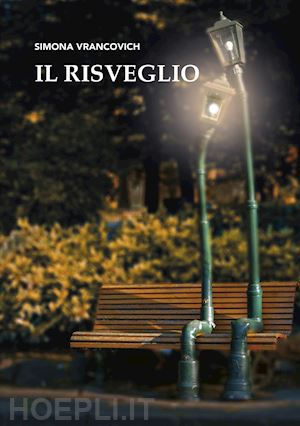 vrancovich simona - il risveglio