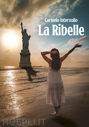 internullo carmelo - la ribelle