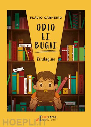 carneiro flavio - odio le bugie. l'indagine. ediz. ad alta leggibilita'