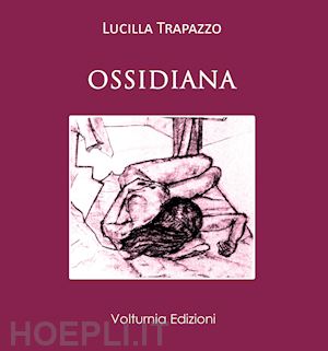 trapazzo lucilla - ossidiana