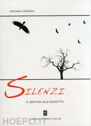 cordero giovanni - silenzi. il destino alle diciotto