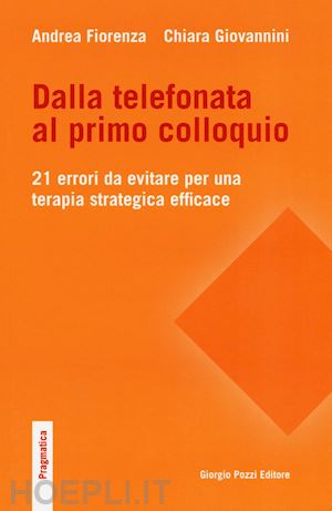 fiorenza andrea - dalla telefonata al primo colloquio.