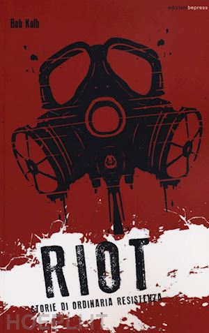 kolb bob - riot