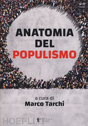 tarchi m. (curatore) - anatomia del populismo