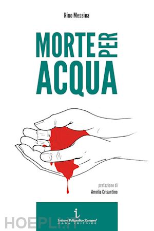 messina rino - morte per acqua