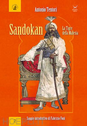 tentori antonio - sandokan. la tigre della malesia