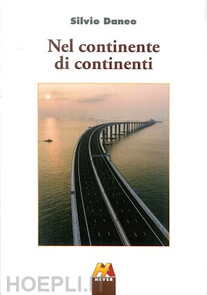 daneo silvio - nel continente di continenti