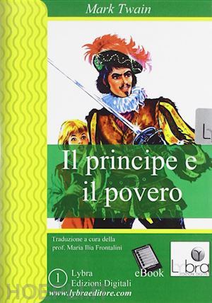 twain mark - il principe e il povero. cd-rom