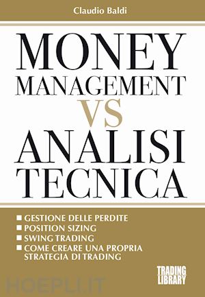 baldi claudio - money management vs analisi tecnica