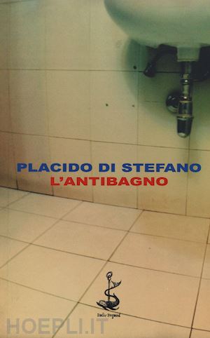 di stefano placido - l'antibagno