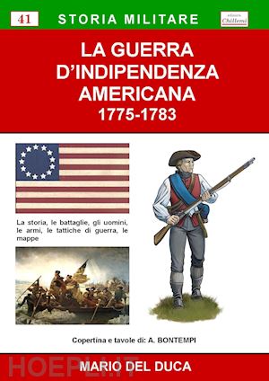 del luca mario - la guerra d'indipendenza americana 1775-1783