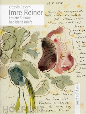 besomi ottavio - imre reiner. lettere figurate­bebilderte briefe